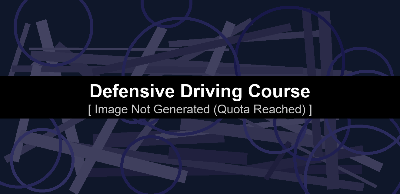 Defensive Driving Course
