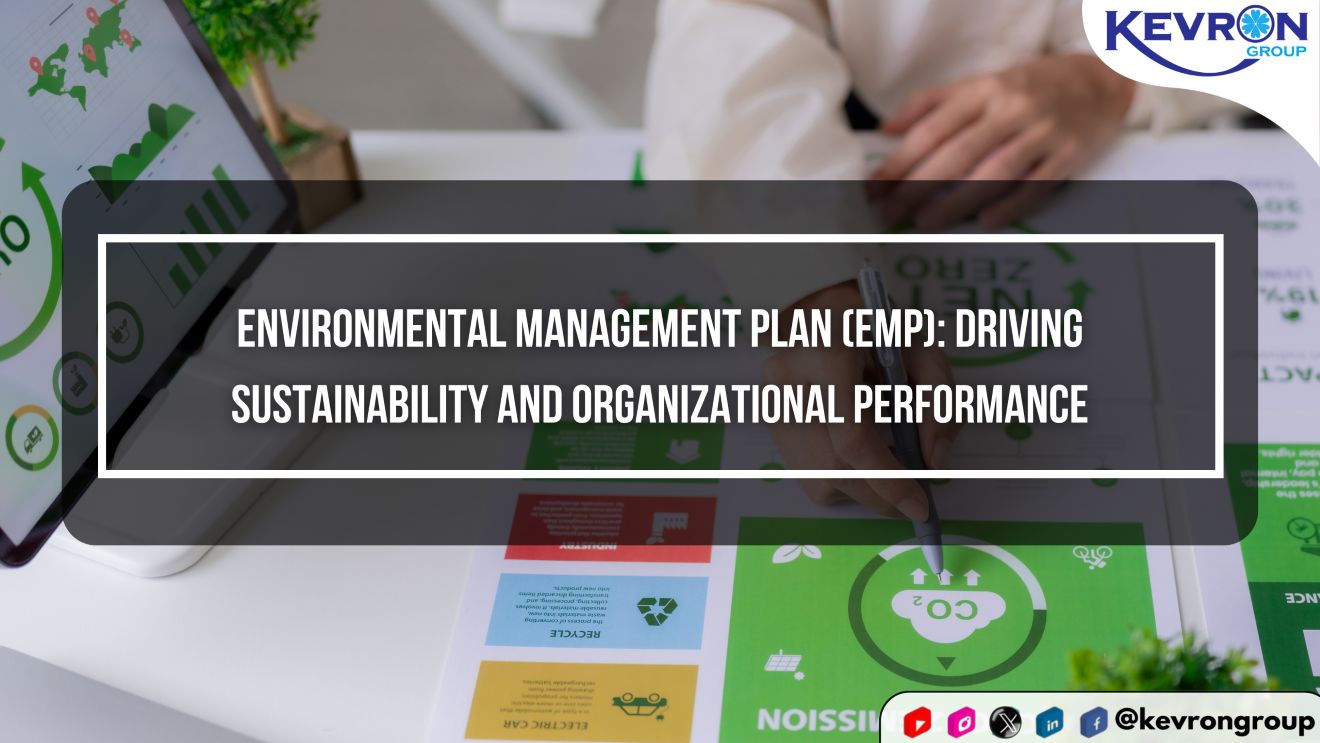 Environmental Management Plan (EMP): Driving Sustainability and Organizational Performance